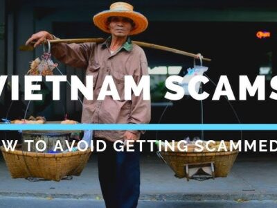 How to Avoid Tourist Scams in Vietnam